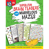 Super Fun Brain Teasers And Marvelous Mazes